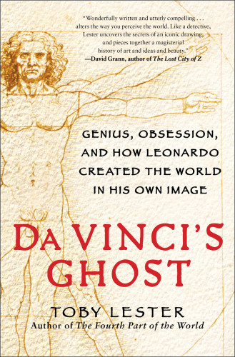Da Vincis Ghost Genius Obsession And How Leonardo Created The World In His Own Image Free Pressleonardo Da Vincilester