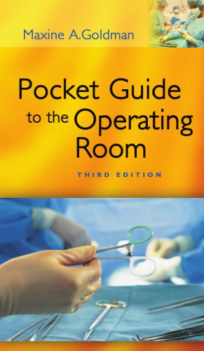 Pocket Guide To The Operating Room 3rd Ed Goldman Maxine A