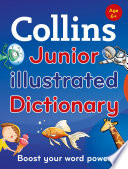 Collins Junior Illustrated Dictionary Second Edition Collins Dictionaries