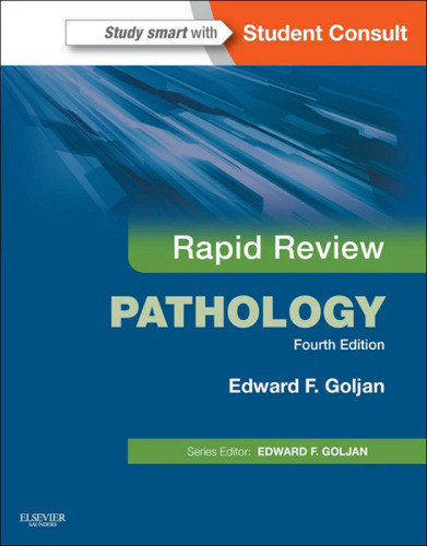 Rapid Review Pathology 4th Edition Goljan Edward F