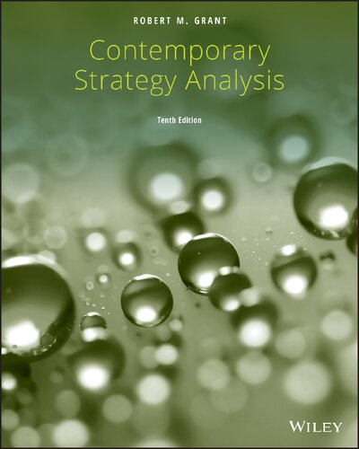Contemporary Strategy Analysis Tenth Robert M Grant