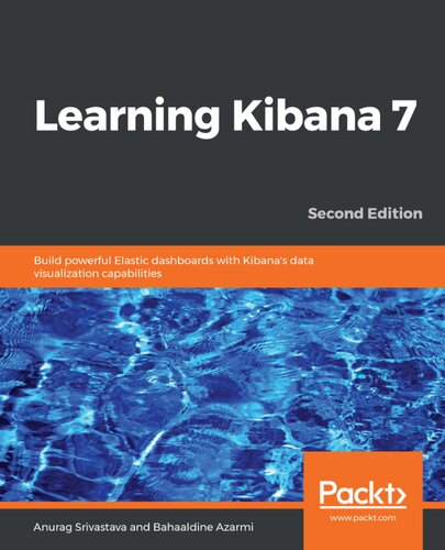 Learning Kibana 7 2nd Edition Anurag Srivastava