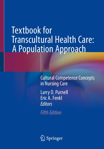 Textbook For Transcultural Health Care A Population Approach 5th Edition Larry D Purnell