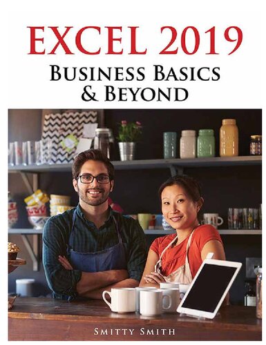 Excel 2019 Business Basics Beyond Chris Blanton Smith