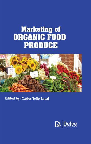 Marketing Of Organic Food Produce Carlos Tello Lacal