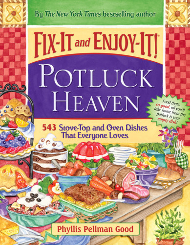 Fixit And Enjoyit Potluck Heaven Phyllis Pellman Good