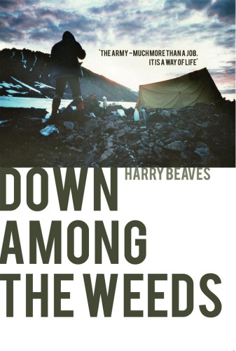 Down Among The Weeds Great Britain Armybeaves Harry