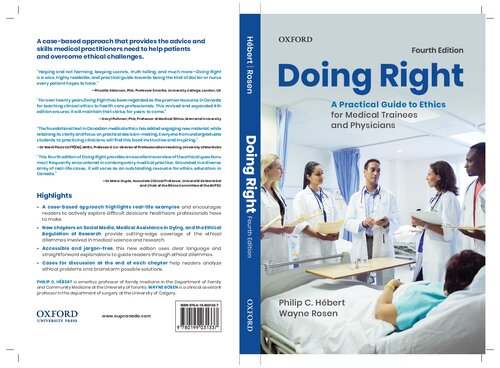 Doing Right A Practical Guide To Ethics For Medical Trainees And Physicians 4th Edition Philip C Hebert
