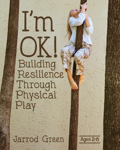 Im Ok Building Resilience Through Physical Play First Edition Green
