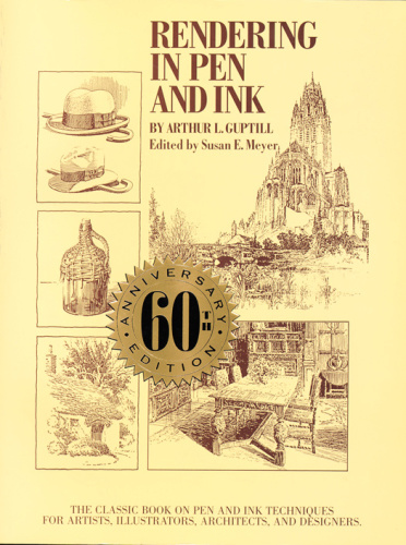 Rendering In Pen And Ink Paperback Ed 1 Print 1997 Nachdr Arthur L Guptill