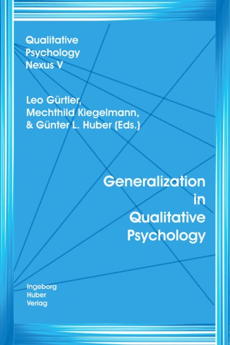 Generalization In Qualitative Psychology 1 Ed Grtler Leo