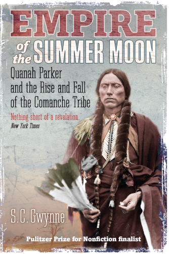 Empire Of The Summer Moon Gwynne Samuel Cparker Quanah