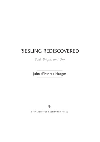 Riesling Rediscovered First Edition John Winthrop Haeger