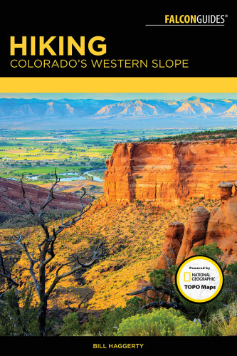 Hiking Colorados Western Slope Illustrated Haggerty Bill
