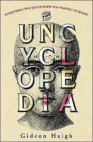 The Uncyclopedia Haigh Gideon