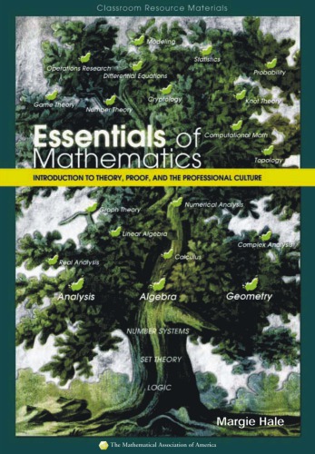 Essentials Of Mathematics Introduction To Theory Proof And The Professional Culture Hale
