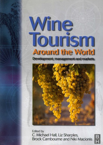 Wine Tourism Around The World Hall C Michaelsharples Lizmacionis