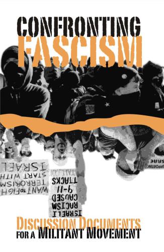 Confronting Fascism Discussion Documents For A Militant Movement Hamerquist