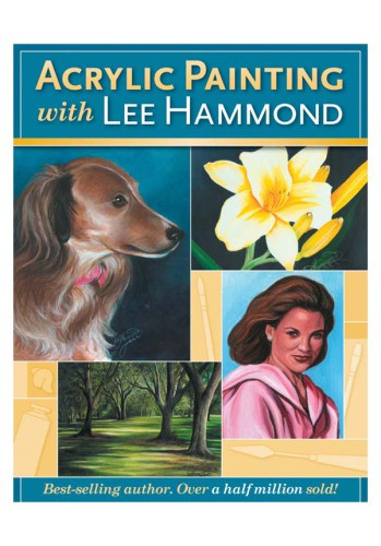 Acrylic Painting With Lee Hammond Hammond Lee