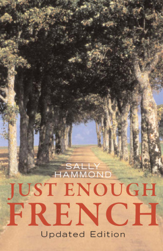 Just Enough French New Ed Hammond Sally