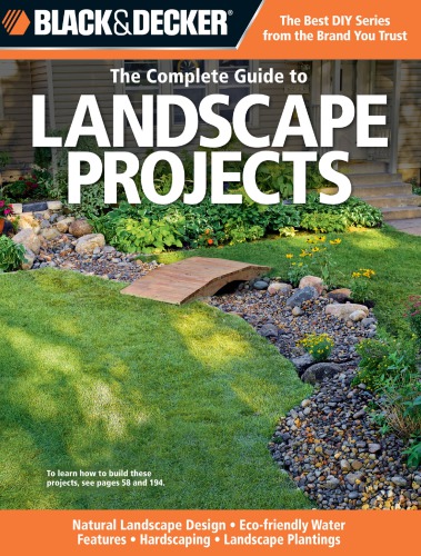 Black Decker The Complete Guide To Landscape Projects Kristen Hampshire