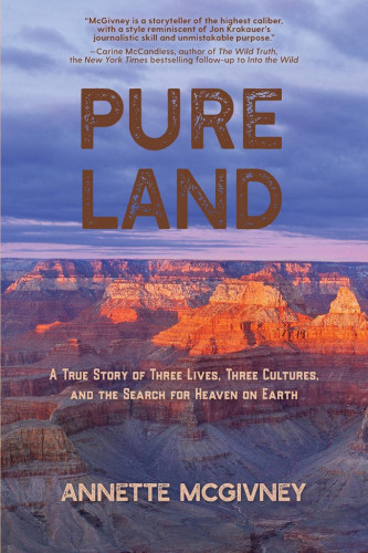 Pure Land A True Story Of Three Lives Three Cultures And The Search For Heaven On Earth Hanamure