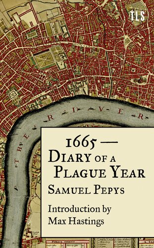 1665 Diary Of A Plague Year Samuel Pepys