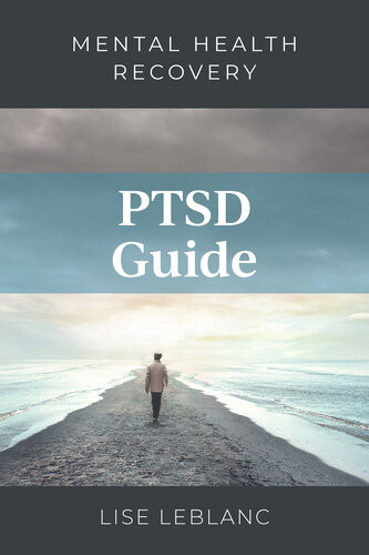 Ptsd Guide Lise Leblanc