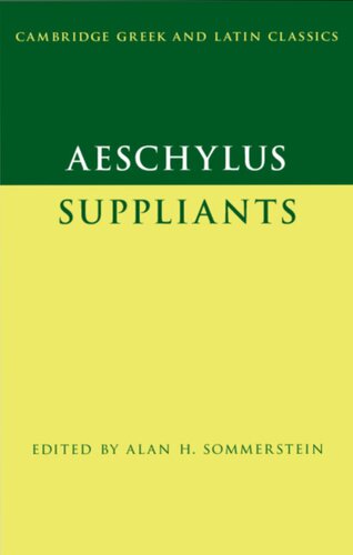 Aeschylus Suppliants Alan H Sommerstein