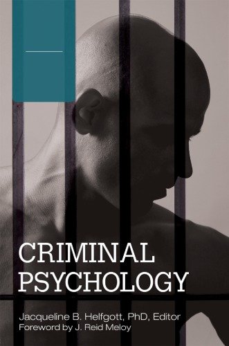 Criminal Psychology Volume 1 Helfgott Jacqueline B