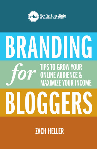 Branding For Bloggers Tips To Grow Your Online Audience Maximize Your Income Heller