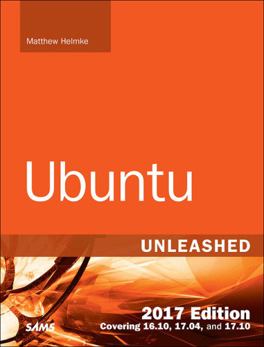 Ubuntu Unleashed 2017 Edition Helmke Matthewhudson Andrewhudson