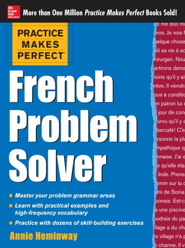 Practice Makes Perfect French Problem Solver Ebook With 90 Exercises Heminway