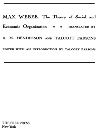 The Theory Of Social And Economic Organization Henderson Alexander Morellparsons