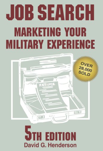 Job Search Marketing Your Military Experience 5th Edition Henderson