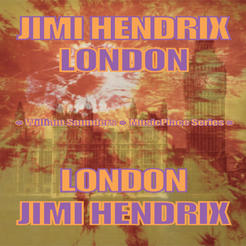 Jimi Hendrix London Hendrix Jimisaunders William