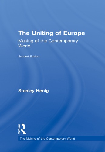 The Uniting Of Europe 2nd Ed Stanley Henig
