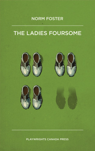 The Ladies Foursome Norm Foster