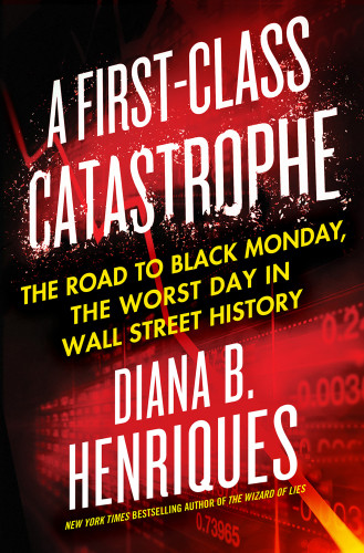 A Firstclass Catastrophe Henriques Diana B