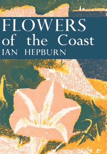 Flowers Of The Coast Hepburn Ian