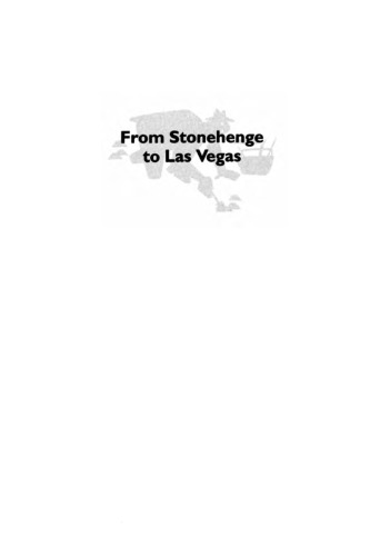 From Stonehenge To Las Vegas Archaeology As Popular Culture Holtorf