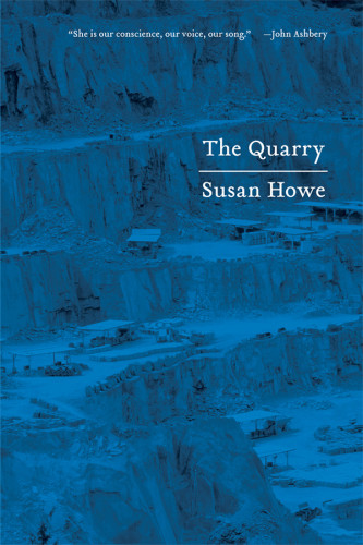 The Quarry First New Directions Paperbook Edition Howe Susan