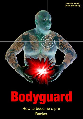Bodyguard How To Become A Probasics Hradil Gerhardsieverling