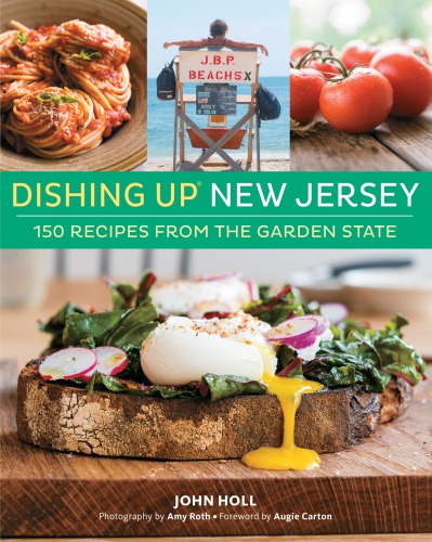 Dishing Up New Jersey Holl Johncarton Augieroth Amy