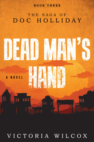 Dead Mans Hand Victoria Wilcox