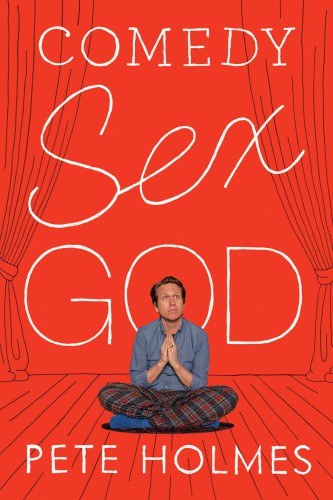 Comedy Sex God First Edition Holmes Pete