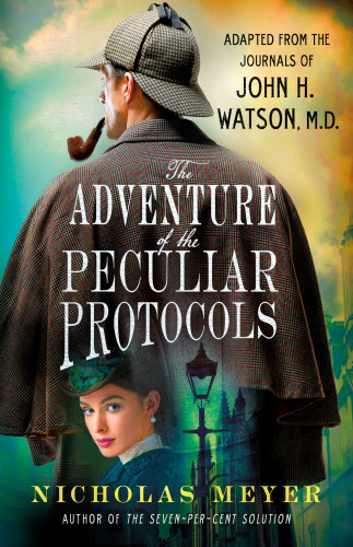 The Adventure Of The Peculiar Protocols Adapted From The Journals Of John H Watson Md First Edition Nicholas Meyer