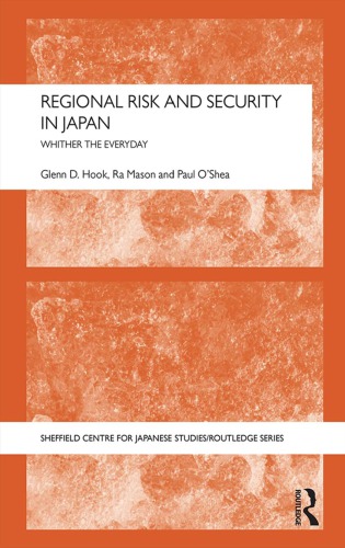 Regional Risk And Security In Japan Whither The Everyday Hook