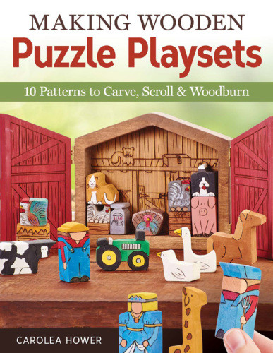 Making Wooden Puzzle Playsets Carolea Hower