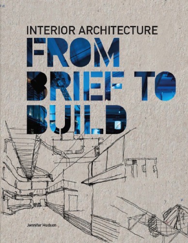 Interior Architecture From Brief To Build Jennifer Hudson